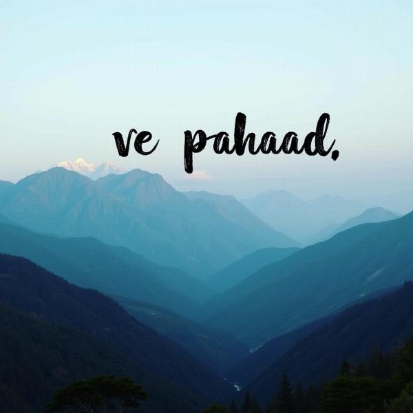 Hindi words for those mountains