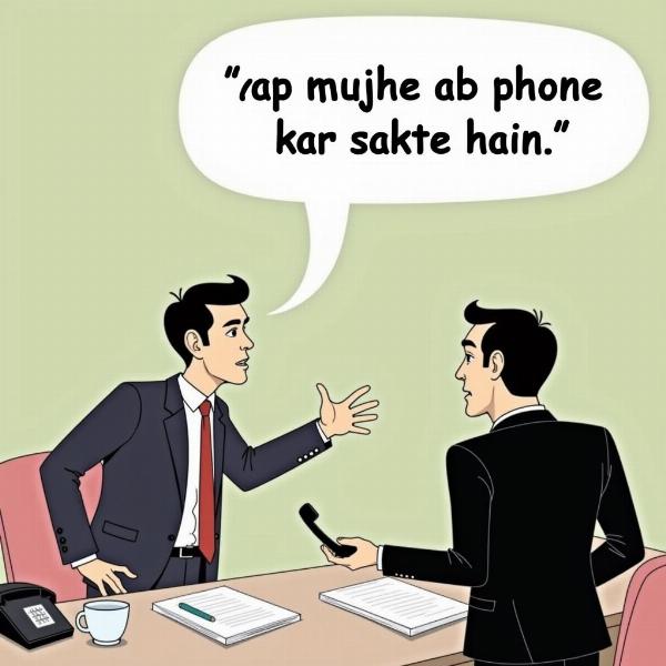 Formal Hindi Translation for "You can call me now"