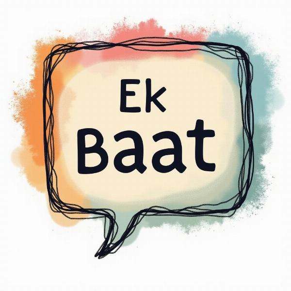 Ek Baat - One Thing in Hindi