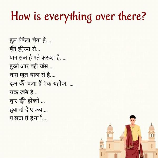 Responding to How is Everything Over There in Hindi?