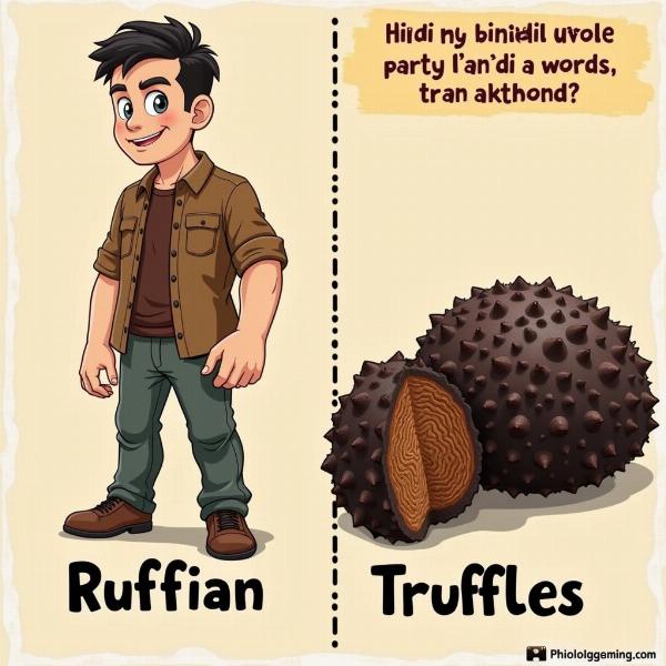 Ruf Related Words: Ruffian and Truffle